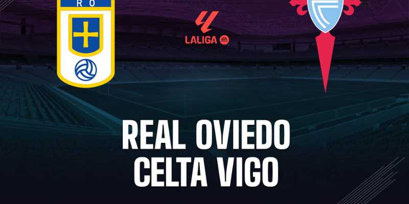 Soi Kèo Celta Vigo Vs Oviedo 23h30 12/4 (La Liga 2025/26)